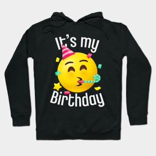 It's my birthday Hoodie